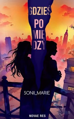Gdzieś pomiędzy…