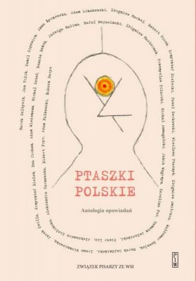 Ptaszki polskie. Antologia opowiadań