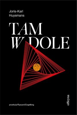 Tam, w dole
