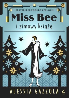 Miss Bee i zimowy książe. Tom 2