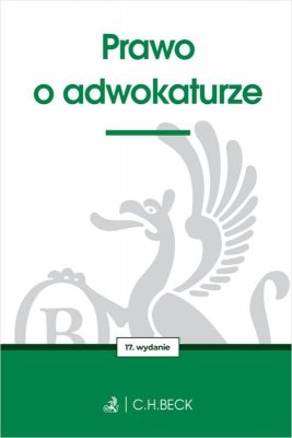Prawo o adwokaturze wyd. 17