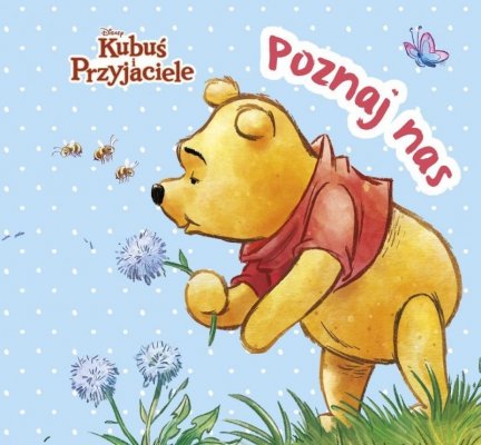 Poznaj nas. Disney Kubuś i Przyjaciele