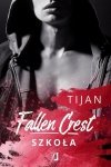 Fallen Crest Tom 3 Szkoła