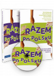 Razem po polsku - pierwszy w Polsce podręcznik do jpjo w podejściu zadaniowym