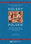 Czytam po polsku. T. 1: Kolędy polskie. Materiały pomocnicze do nauki języka polskiego jako obcego. Edycja dla zaawansowanych (poziom B2, C1-C2)