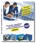 Angielski na MP3 Praca. Kurs dla początkujących i średnio zaawansowanych 