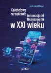 Całościowe zarządzanie innowacjami finansowymi w XXI wieku