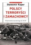 Polscy terroryści i zamachowcy