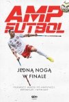 Amp Futbol Jedną nogą w finale