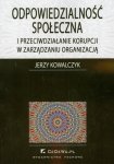 Odpowiedzialność społeczna i przeciwdziałanie korupcji w zarządzaniu organizacją