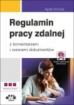 Regulamin pracy zdalnej z komentarzem i wzorami dokumentów