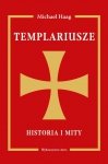 Templariusze Historia i mity