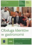 Obsługa klientów w gastronomii Zeszyt ćwiczeń Technik żywienia i usług gastronomicznych Kwalifikacja T.15.3