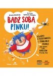Bądź sobą, Pinku!