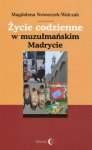 Życie codzienne w muzułmańskim Madrycie