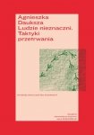 Ludzie nieznaczni. Taktyki przetrwania