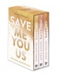 Save Me/ Save You /Save Us