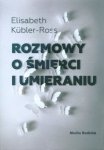 Rozmowy o śmierci i umieraniu