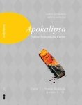 Apokalipsa  Dobra Nowina dla Ciebie Część.2