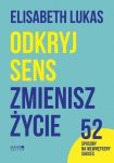 Odkryj sens zmienisz życie