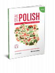 Speak Polish. A practical self-study guide. Part 1. Levels A1-A2 z nagraniami do pobrania