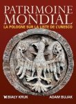 Patrimoine Mondial la Pologne sur la Liste de l UNESCO. Światowe dziedzictwo. Polska na liście UNESCO wer. francuska