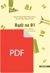 Bądź na B1. Zbiór zadań z języka polskiego oraz przykładowe testy certyfikatowe dla poziomu B1 z nagraniami (EBOOK PDF)