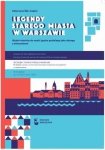 Legendy Starego Miasta w Warszawie. Wybór tekstów do nauki języka polskiego jako obcego z ćwiczeniami
