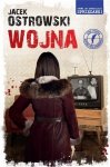 Wojna. Jacek Ostrowski