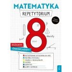 Matematyka. Repetytorium. Egzamin ósmoklasisty. Wydawnictwo Wilga