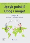 Język polski? Chcę i mogę! Część II. Podręcznik do nauki języka polskiego jako obcego na poziomie A1+ z nagraniami MP3 EBOOK PDF