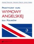 Praktyczny kurs wymowy angielskiej dla Polaków. Wyd. 3 (EBOOK PDF)
