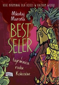 Best Seler i tajemnica rodu Kokosów 