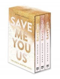 Save Me/ Save You /Save Us 