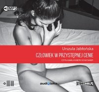 Człowiek w przystępnej cenie Reportaże z Tajlandii 