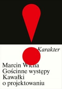 Gościnne występy Kawałki o projektowaniu 