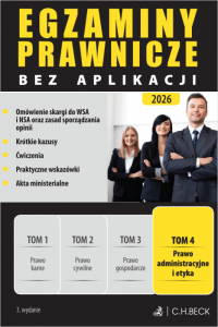 Egzaminy Prawnicze bez aplikacji 2026. Tom 4. Prawo administracyjne i etyka 