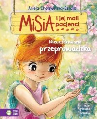 Misia i jej mali pacjenci. Tom 6. Nieoczekiwana przeprowadzka 