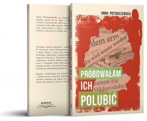 Próbowałam ich polubić