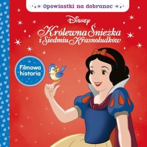 Opowiastki na dobranoc Disney Królewna Śnieżka i siedmiu krasnoludków