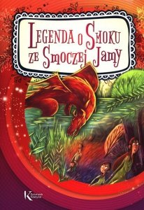 Legenda o Smoku ze Smoczej jamy