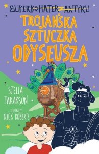 Superbohater z antyku Tom 8 Trojańska sztuczka Odyseusza