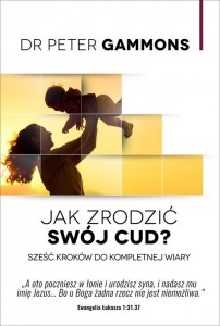 Jak zrodzić swój cud?