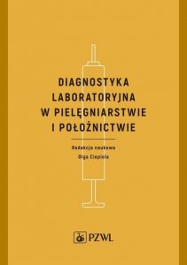 Diagnostyka laboratoryjna w pielęgniarstwie i położnictwie