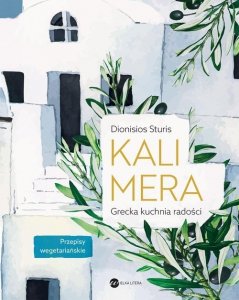 Kalimera Grecka kuchnia radości