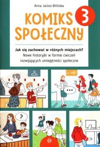 Komiks społeczny 3 Jak się zachować w różnych miejscach?