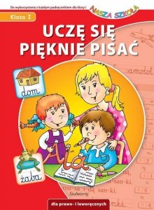 Uczę się pięknie pisać Nasza Szkoła