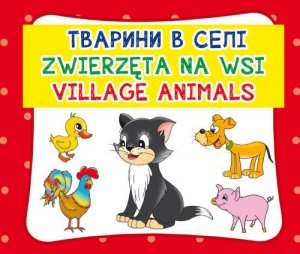 Zwierzęta na wsi. Тварини в селі. Village animals