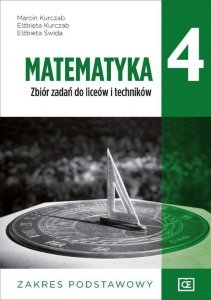 Matematyka 4 Zbiór zadań Zakres podstawowy