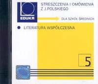 Streszczenia i omówienia z języka polskiego Literatura współczesna